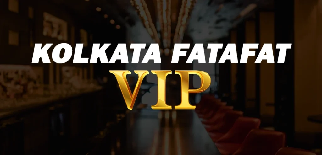 kolkata fatafat vip