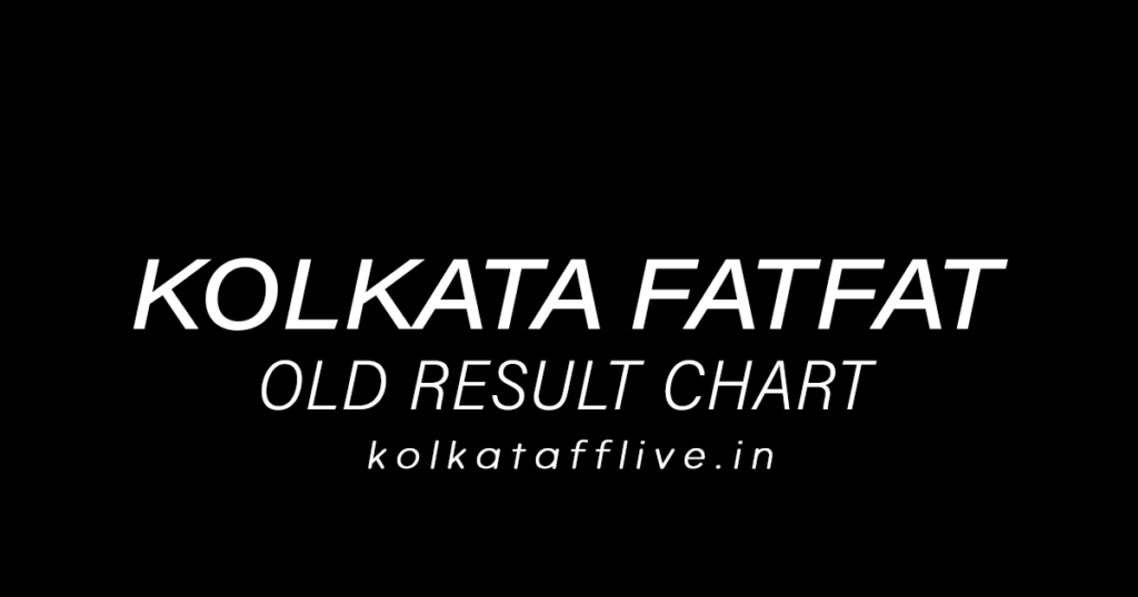 kolkata fatafat old results