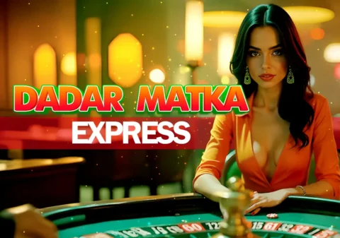 dadar matka express