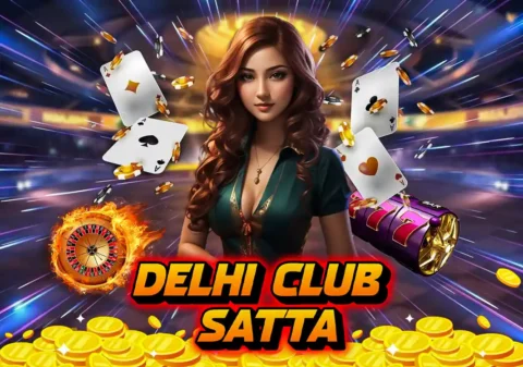 delhi club satta
